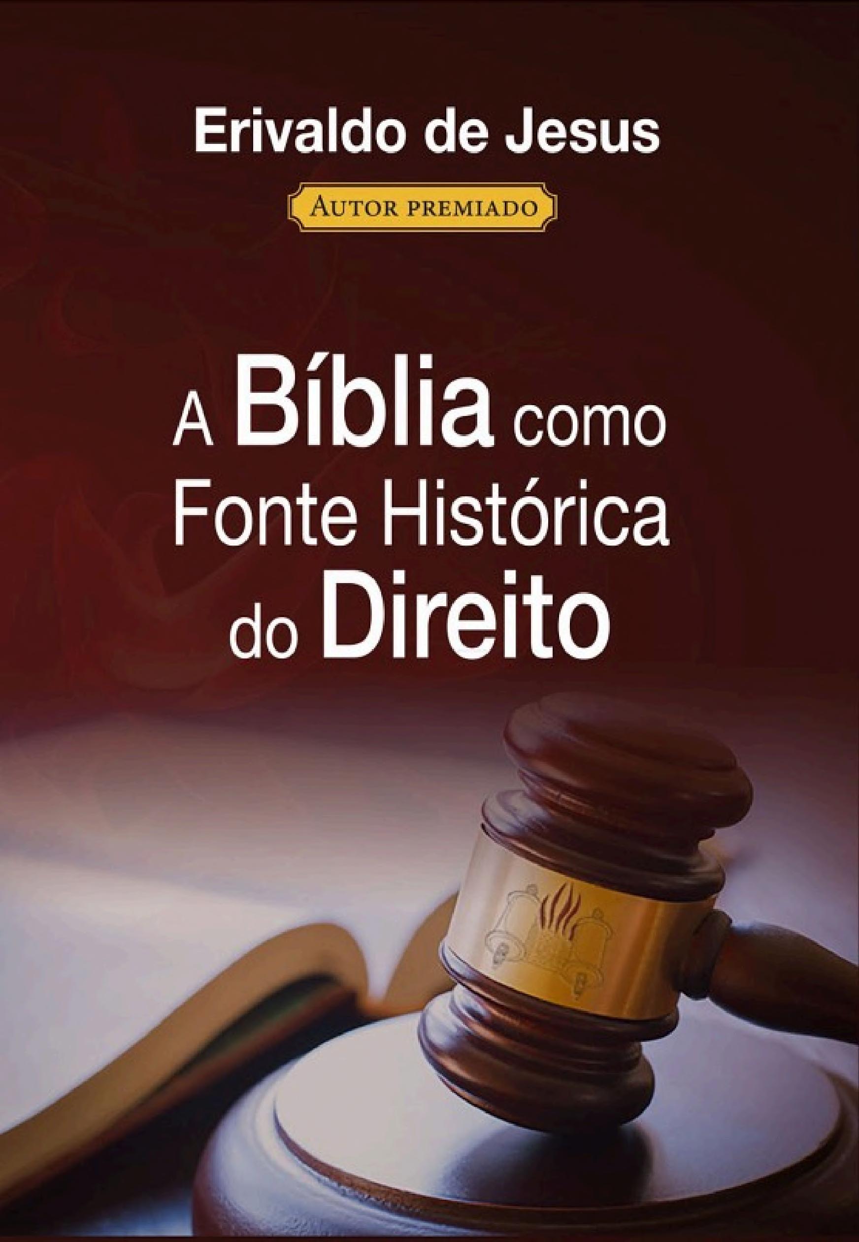 A Bíblia e a Fonte Histórica do Direito