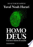 Homo Deus: Uma Breve História do Amanhã
